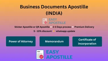 Business document apostille in India (Power of Attorney, MOA/AOA, Incorporation, Invoices)
